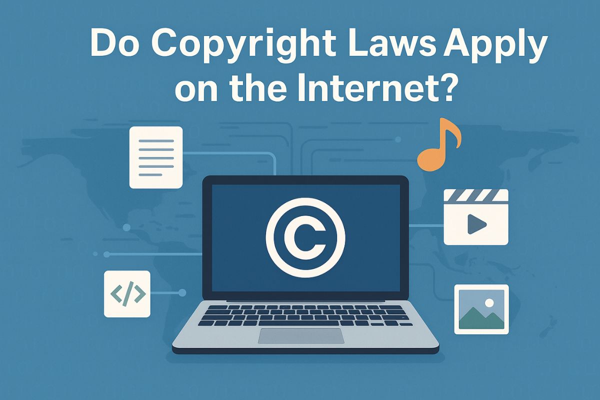 Do Copyright Laws Apply on Internet?