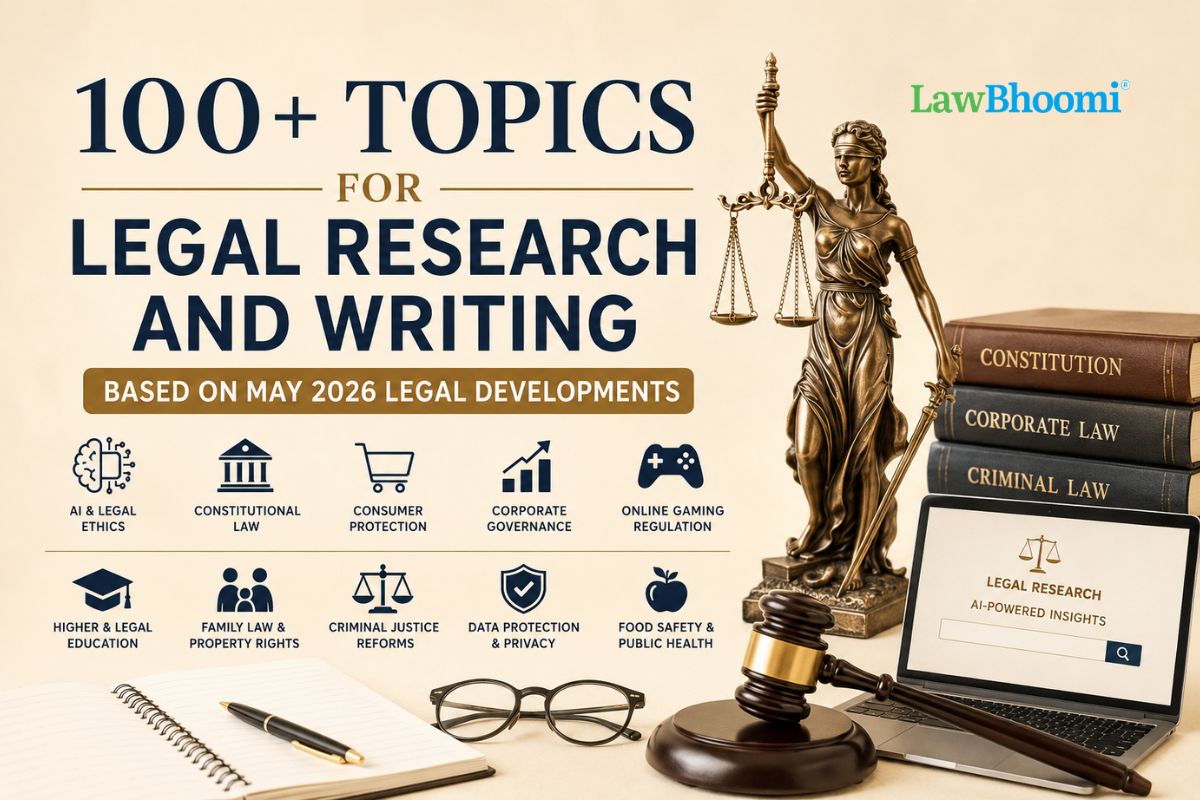 100+ Legal Research and Writing Topics for June 2026